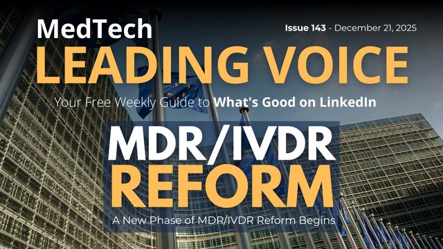 A New Phase of MDR/IVDR Reform Begins — Plus this week’s highlights and a standout webinar replay