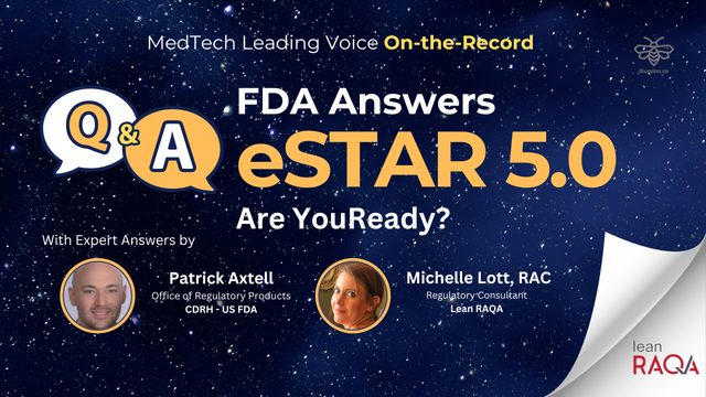 Special Issue: 25 Burning FDA eSTAR 5.0 Questions & Answers
