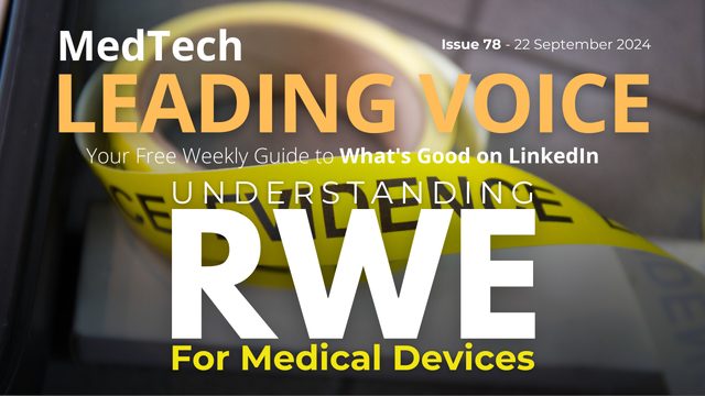 Understanding Real-World Evidence for Medical Devices
